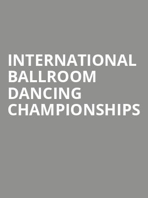 International Ballroom Dancing Championships at Royal Albert Hall